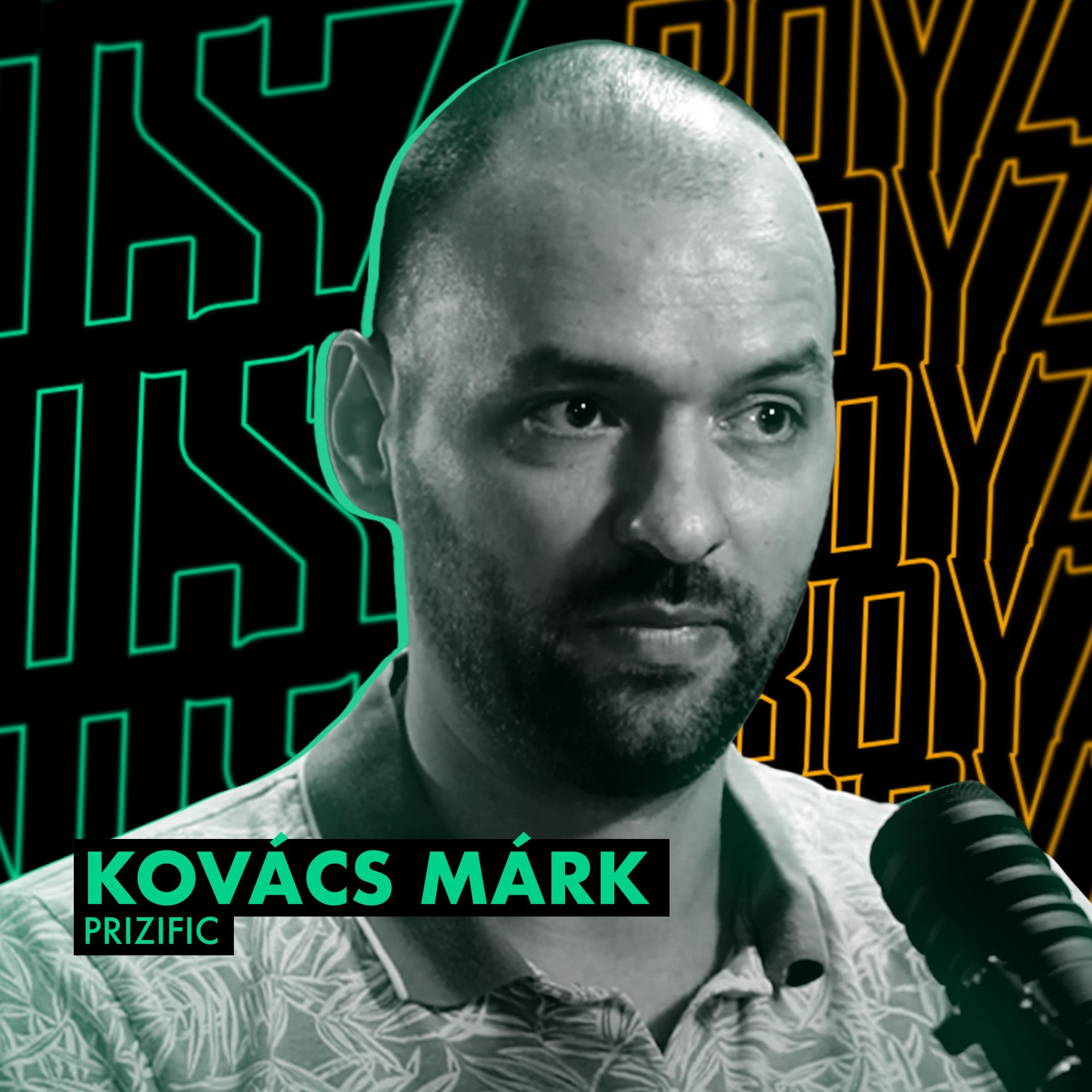 152. SaaS termék építése B2B piacon + a nyereményjáték piac működése - Prizific-sztori, Kovács Márk