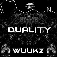DUALITY - WUUKZ