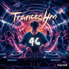 Habemos - Tranceohm 046