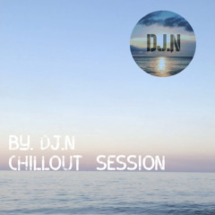 ChillOut Session - By. DJ.N