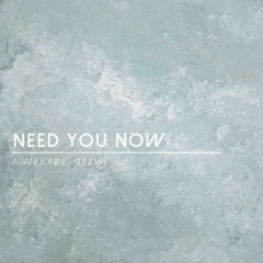 Need You Now - Lady A (Abandoning Sunday Cover Featuring Morgan Leigh Band)