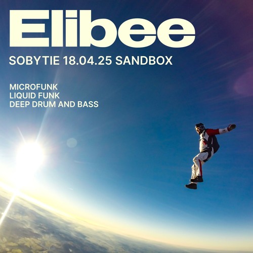 Elibee @ Sobytie Sandbox 18.04.25