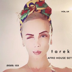 Vol. 14 - Afro House Set (2025/ 03)
