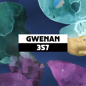 Dekmantel Podcast 357 - Gwenan