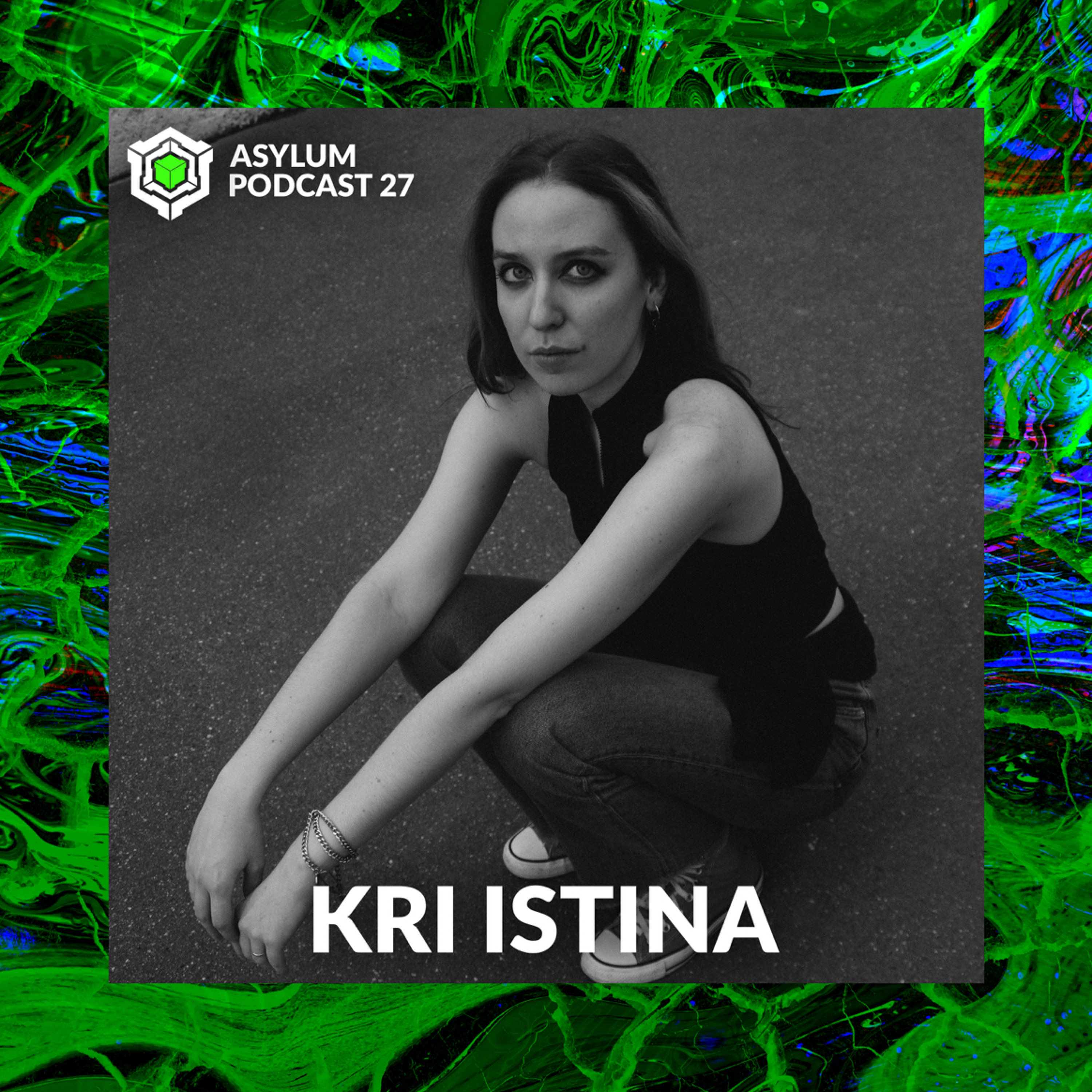 ASYLUM PODCAST #27 | KRI ISTINA episode artwork