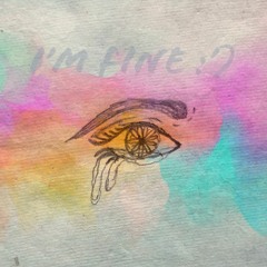 I'm Fine :')