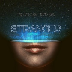 Stranger (Original Mix) [FREE DOWNLOAD]