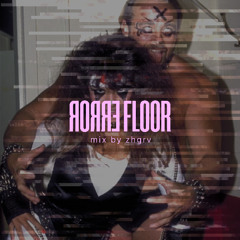 error floor - mix by zhgrv (vinyl only)