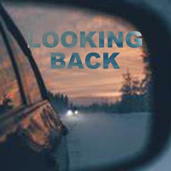 Looking Back (W/ Demon Marcus. Dwynell Roland, & Orphan Andy) (Prod Teechase)