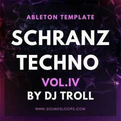 Schranz Techno Vol.4 by DJ Troll Ableton Template