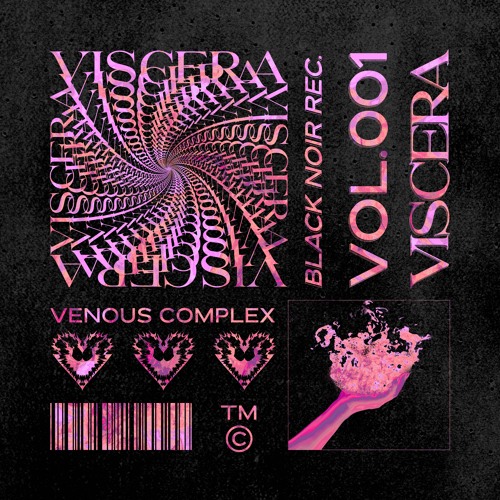 A Thoughtful Kind Of Madness - Viscera - Venous Complex - BNR VOL.1