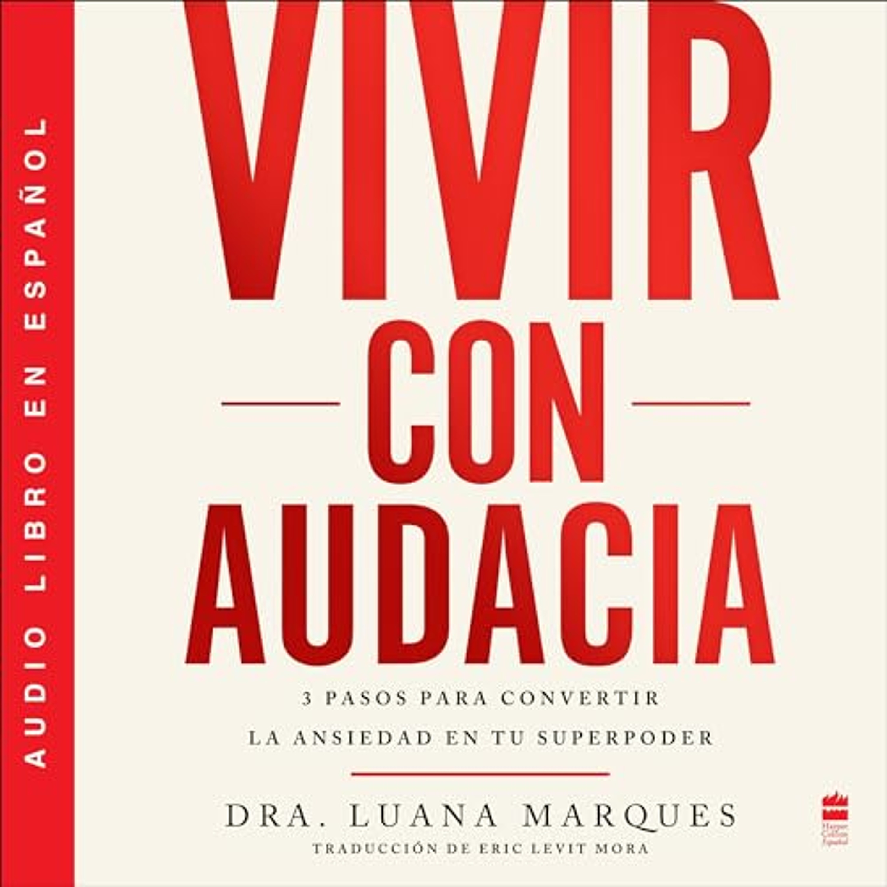 Bold Move \ Vivir con audacia (Spanish Edition) (Audiolibro) | Prueba Gratis
