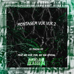 Montagem Vuk Vuk 2