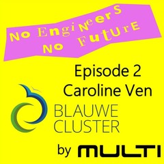 Episode 2 - Caroline Ven - De Blauwe Cluster - 10/04/2020