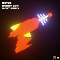 MOTUS - WONKY GUN (MORT REMIX)(FREE DOWNLOAD)