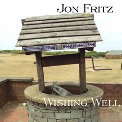 Jon Fritz - Wishing Well