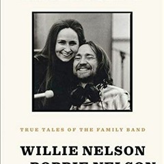 Read [EBOOK EPUB KINDLE PDF] Me and Sister Bobbie: True Tales of the Family Band by