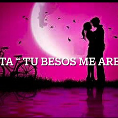 Bachata “ Tu Besos Me Arebatan