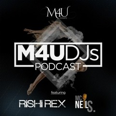 M4U DJs Podcast - October 2020 ft. DJ Rishi Rex and MC Neil S.