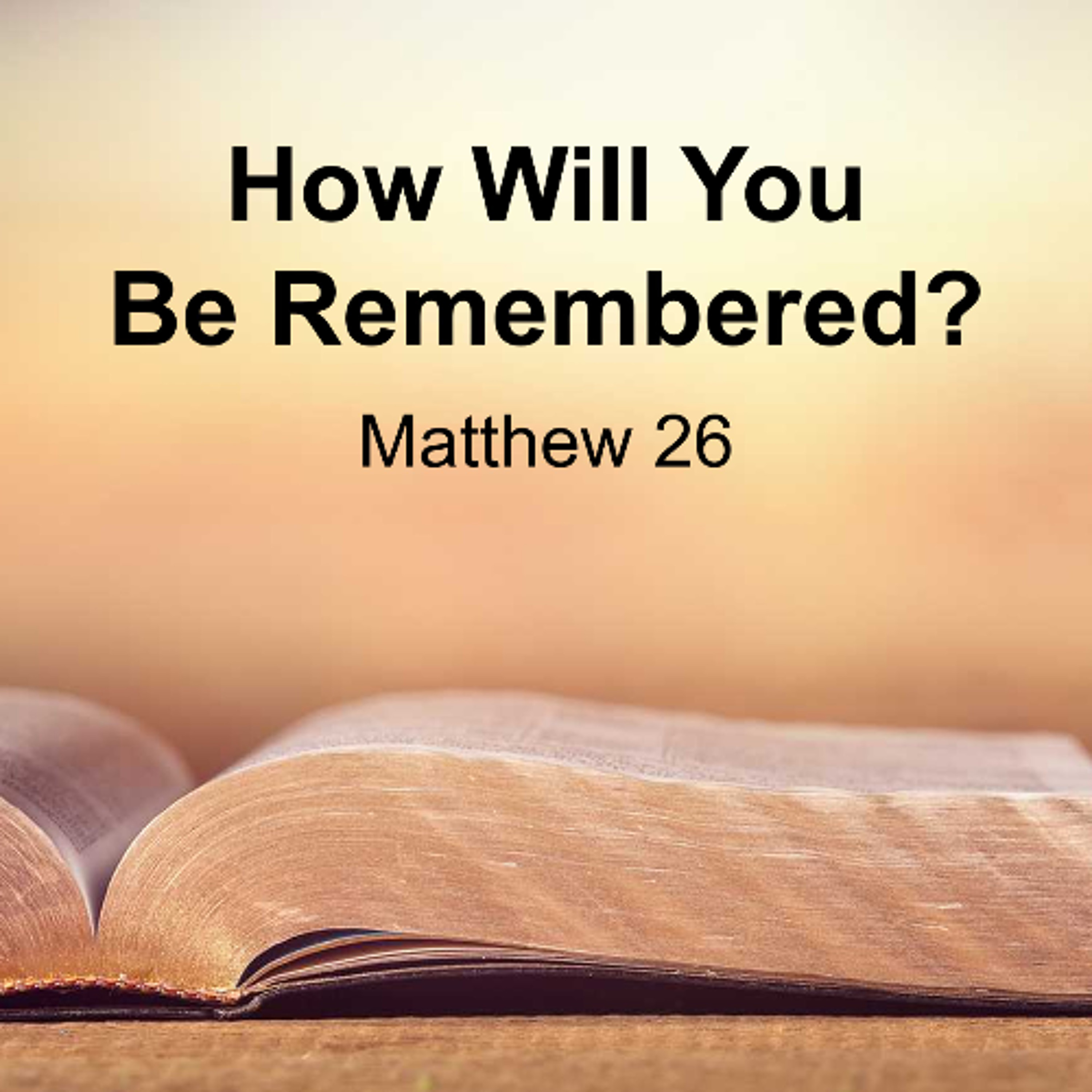 How Will You Be Remembered? episode artwork