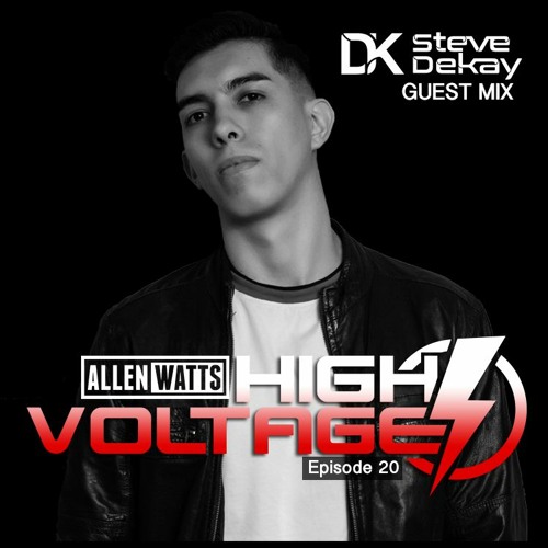 Allen Watts Presents High Voltage Radio Episode 20