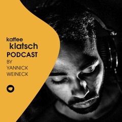 Kaffeeklatsch Podcast by Yannick Weineck