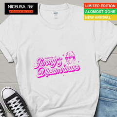 Jimmy’s Dreamhouse T-Shirt
