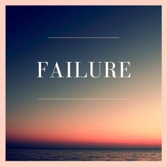 Failure(prod. malloy)