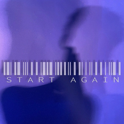 START AGAIN