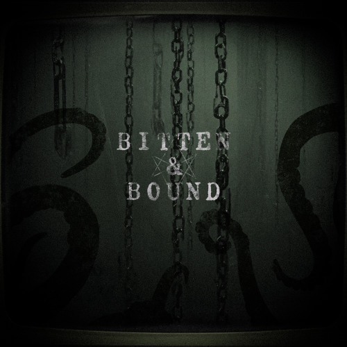 Bitten & Bound
