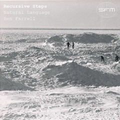 Recursive Steps ft Ben Farrell - Sutro FM December 2021