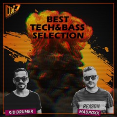 DJ KID DRUMER x DJ MADROXX @ BEST OF TECH&BASS @ DOUBLE SELECT vol.7