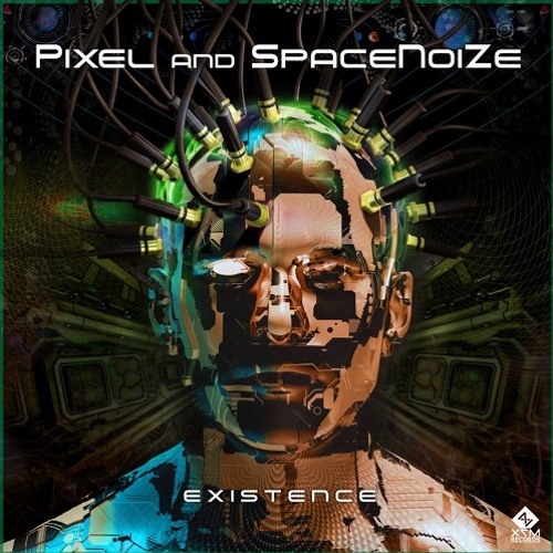 Pixel & SpaceNoiZe - Existence