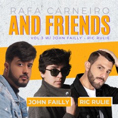 PACK RAFA CARNEIRO AND FRIENDS VOL. 3 W/ JOHN FAILLY & RIC RULIE