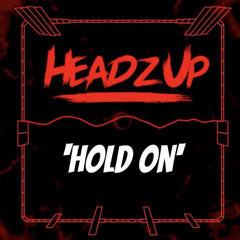 Hold On