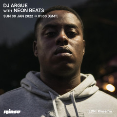 DJ Argue with Neon Beats - 30 January 2022