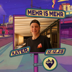 Mehr is Mehr | Kater | 44 Hertz | 12.12.25