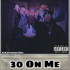 Young Quick - 30 ON ME