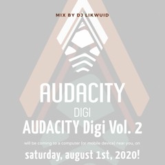 Audacity Fest DJ Likwuid Mix