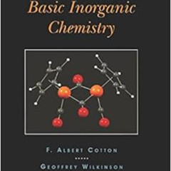 [GET] EBOOK 🎯 Basic Inorganic Chemistry, 3rd Edition by F. Albert Cotton,Geoffrey Wi