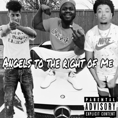 Angels To The Right Of Me (Feat. Eastmean & Lil East)