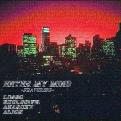 ENTER MY MIND (FULL TAPE)