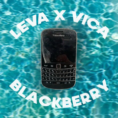 Leva x Vica - BlackBerry (prod. Vica & Newset)