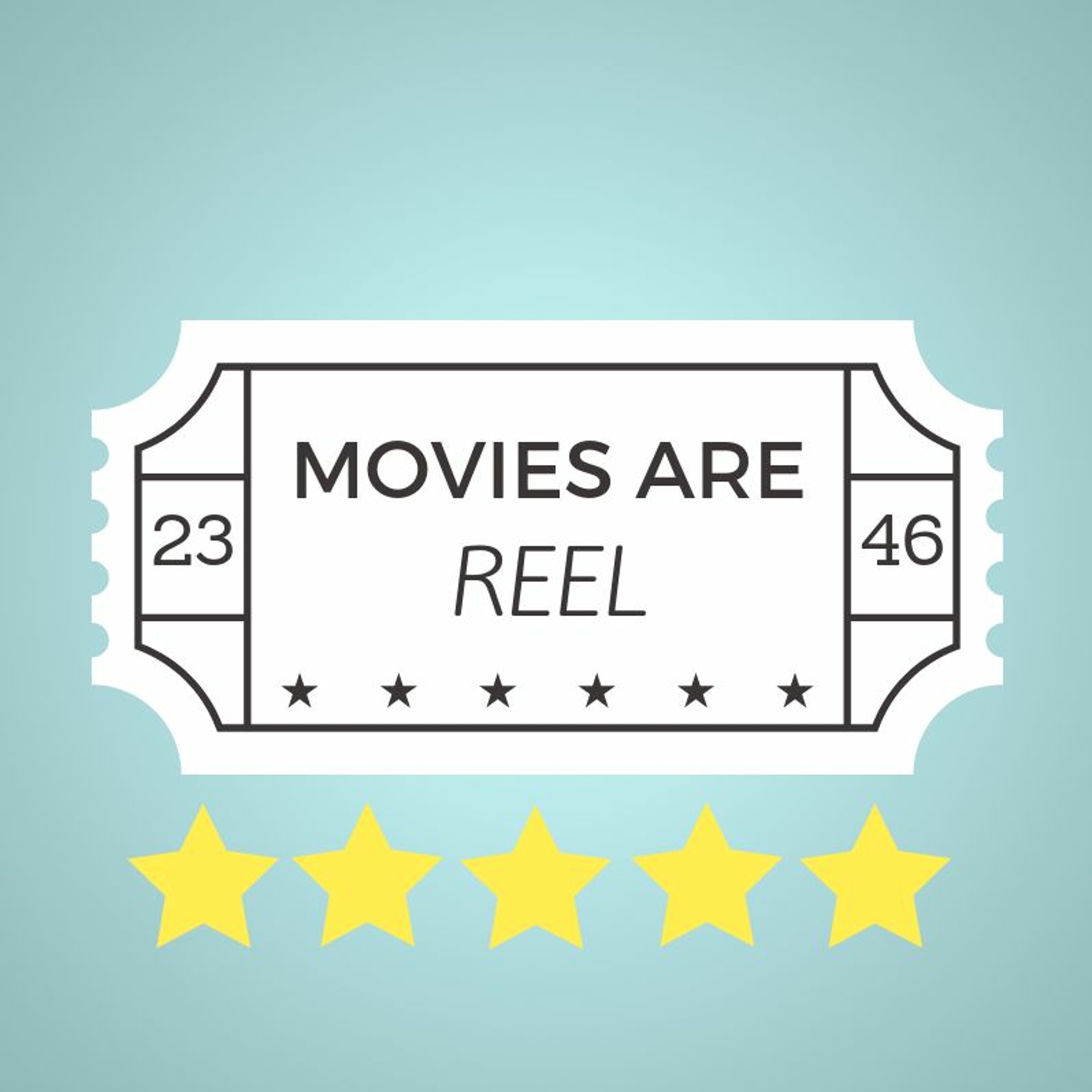 Movies Are Reel