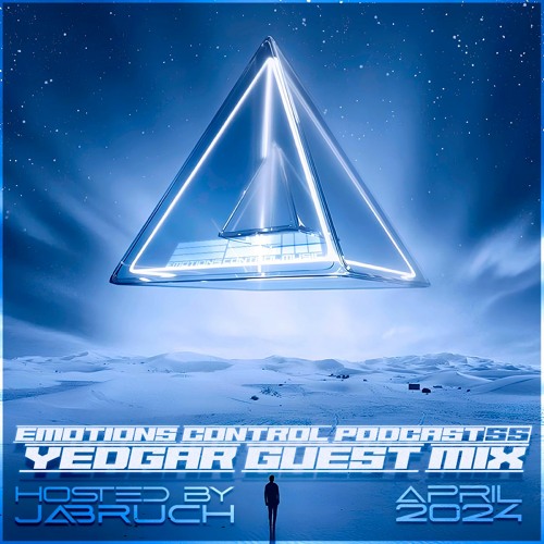 Emotions Control Podcast #55 Yedgar Guest Mix [April 2024]