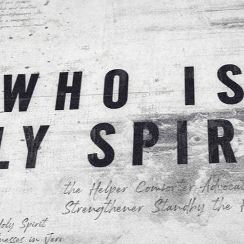 Stream Connections Christian Church | Listen to Who is Holy Spirit ...