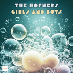 The Hofners - Girls And Boys (Short Play)