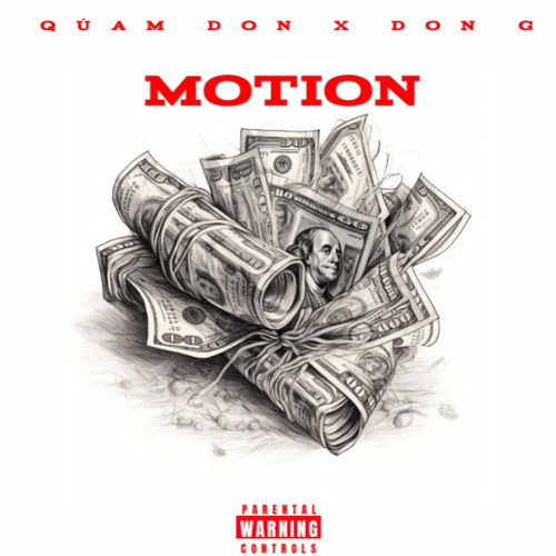 Motion💰ft. Don G