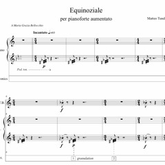 Equinoziale, for augmented piano (2021)