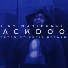 I Am NorthEast - Back Door (Official Music Video)